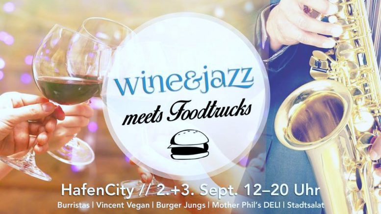 Wine&Jazz meets FoodTrucks